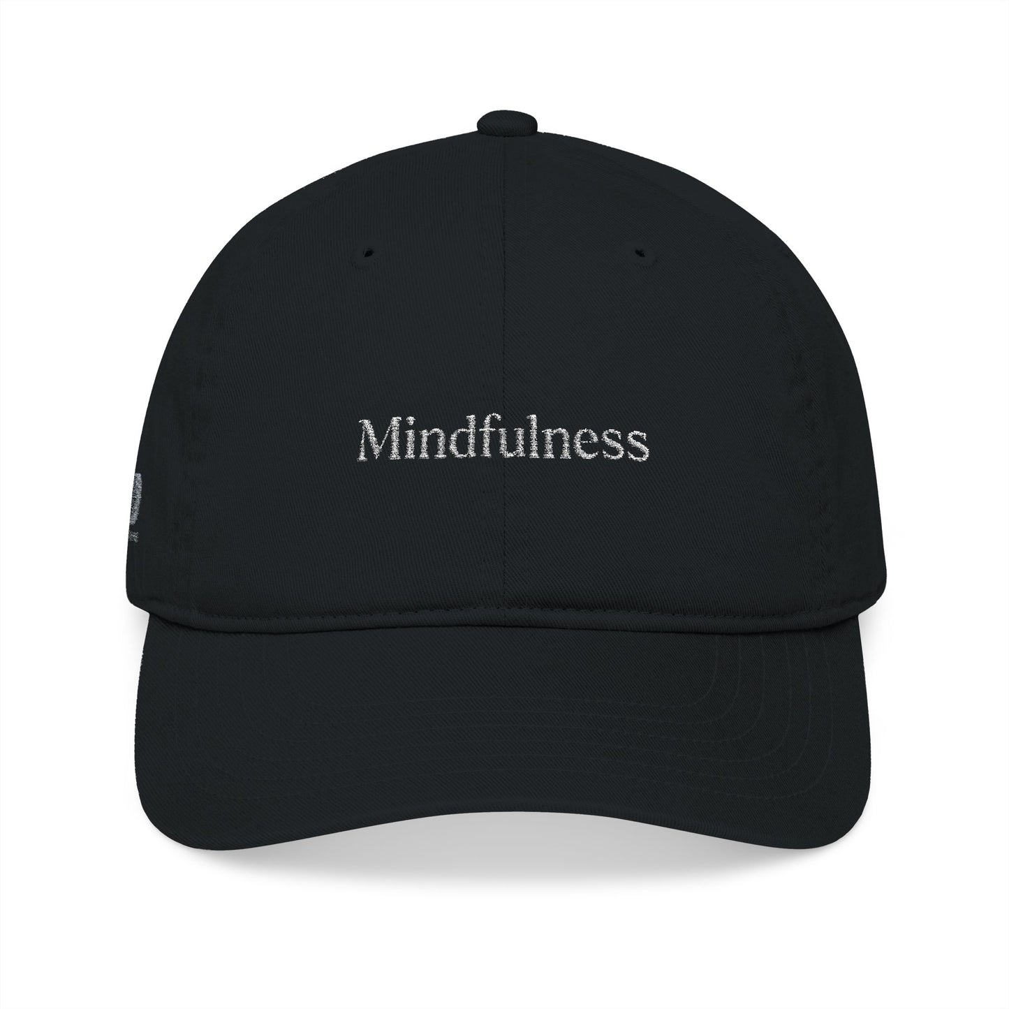 Mindfulness Organic Baseball Cap - Embroidered Minimalist Hat for Intentional Living